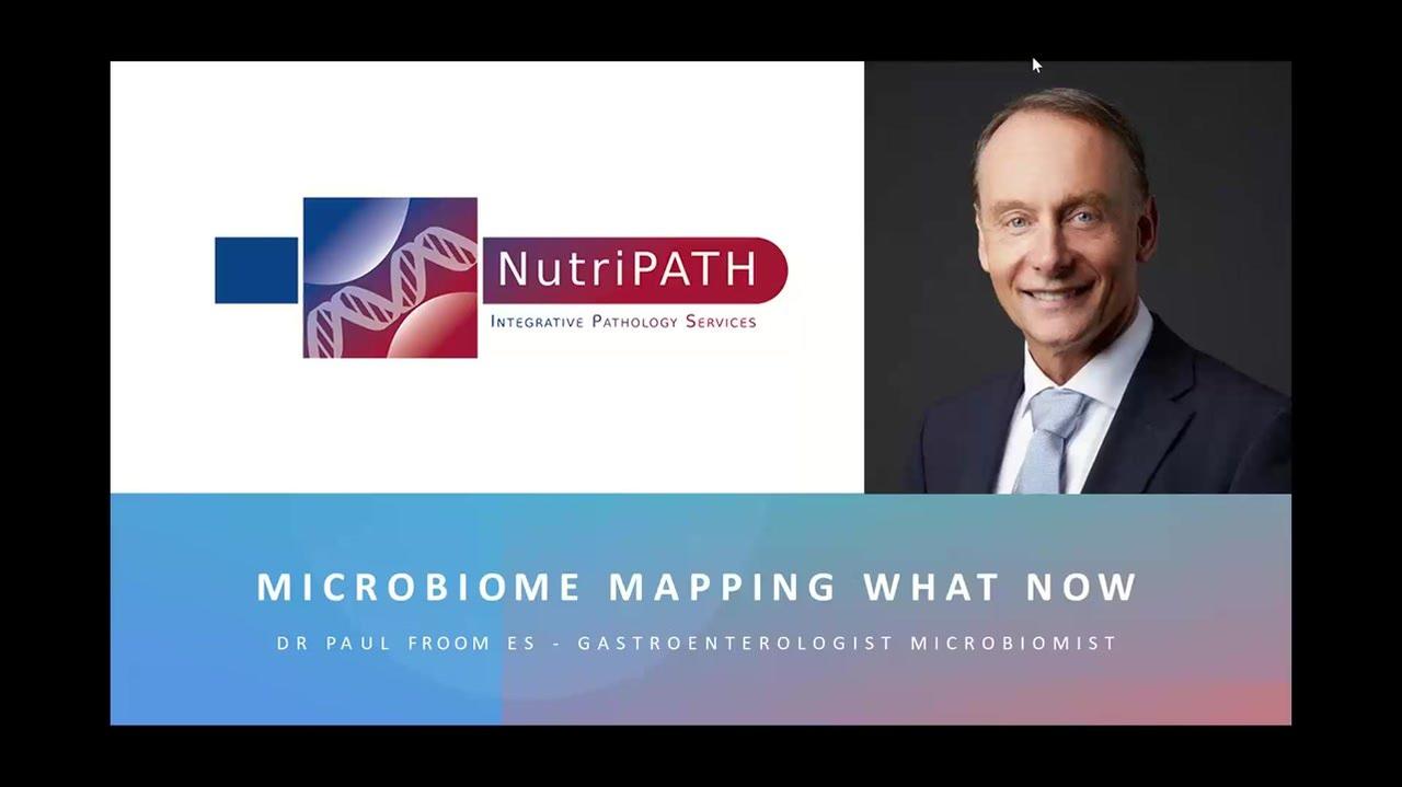 Microbiome Mapping What Now? -Dr Froomes Nutripath 2022