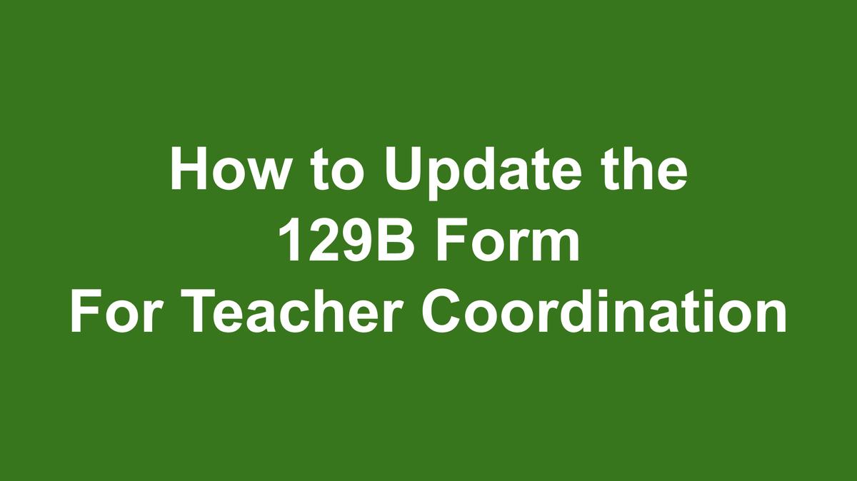 How to update the 129B form