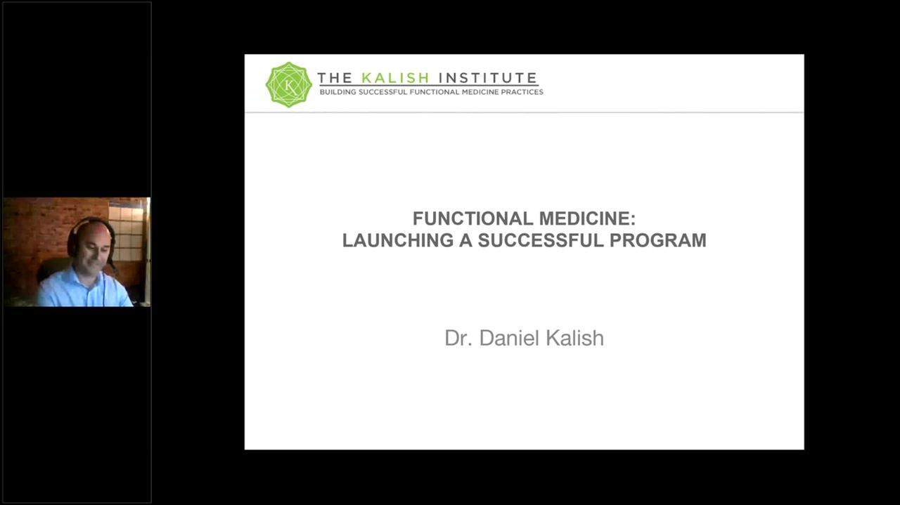 Functional Medicine; Launching A Successful Program Webinar (2020)