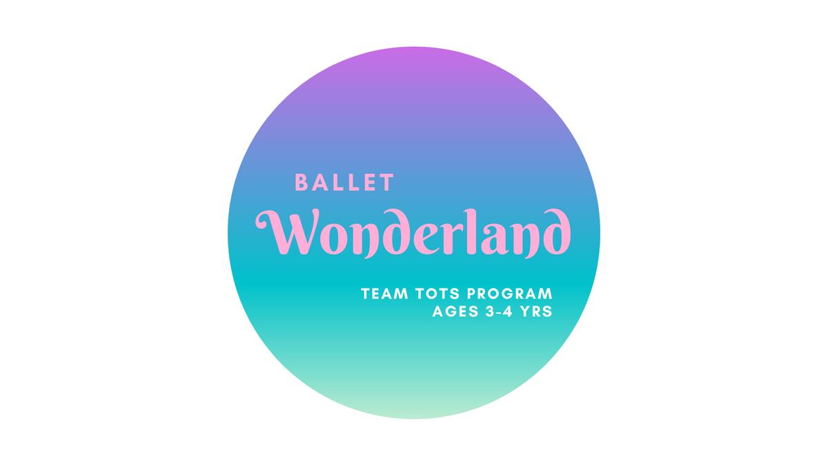 Team Tots - Ballet Wonderland (The Nutcracker)