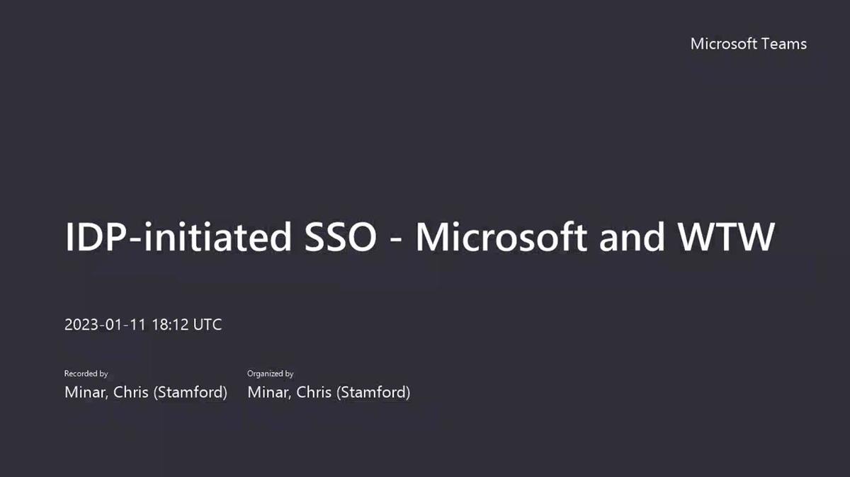 IDP-initiated SSO - Microsoft and WTW-20230111_131209-Meeting Recording