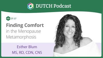 Episode 7. Esther Blum, Finding Comfort in the Menopause Metamorphosis