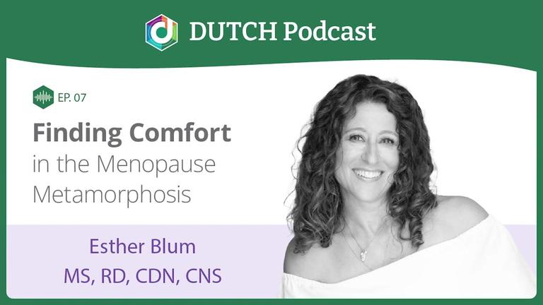 Episode 7. Esther Blum, Finding Comfort in the Menopause Metamorphosis
