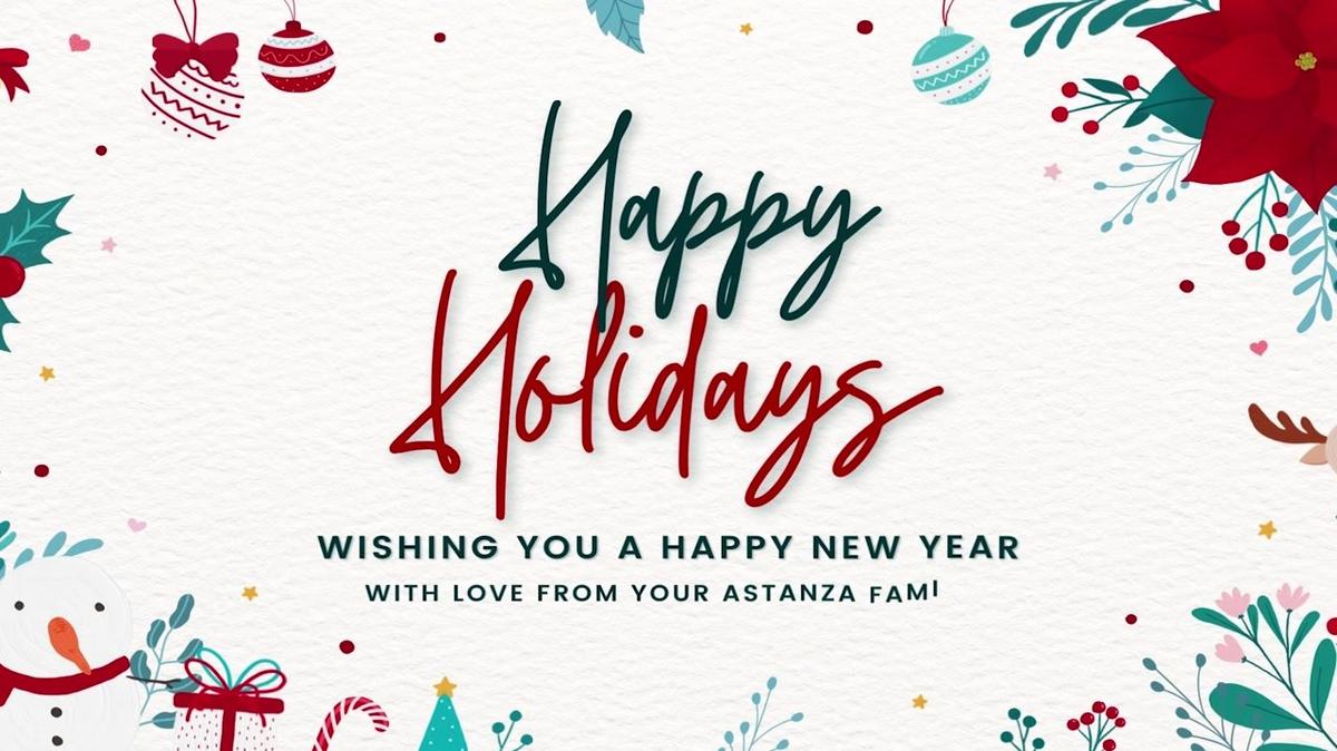 Happy Holidays from Astanza