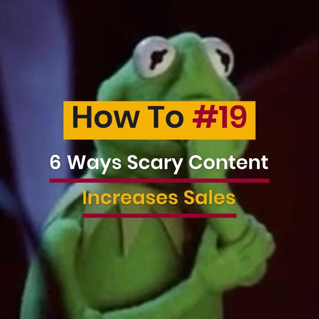 How To 19 - 6 Ways Scary Content Increases Sales IG