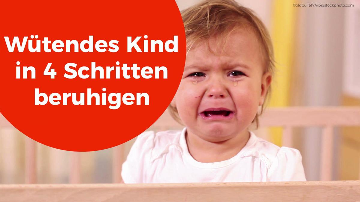Wütendes Kind in 4 Schritten beruhigen