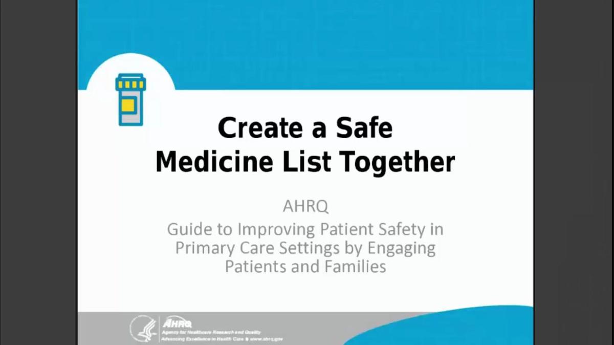 Guide to Improving Patient Safety _Create a Safe Medicine List Together.mp46.21.pa.mp4