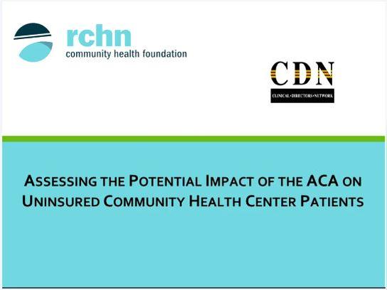 Assessing the Potential Impact of the Affordable Care Act on Uninsured Community Health Center Patients: A Nationwide and State-by-State Analysis