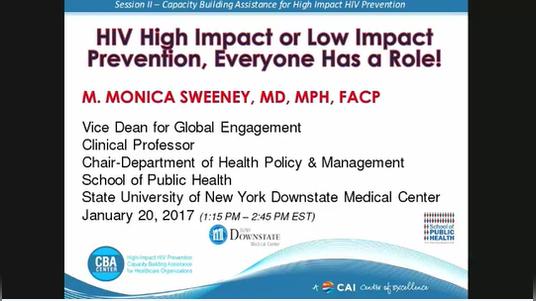 CBALC Session 2: HIV High Impact and Low Impact Prevention, A role for everyone!