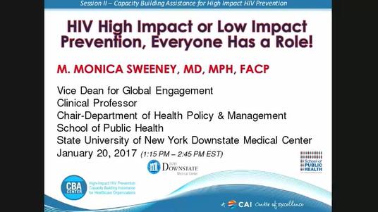 CBALC Session 2: HIV High Impact and Low Impact Prevention, A role for everyone!