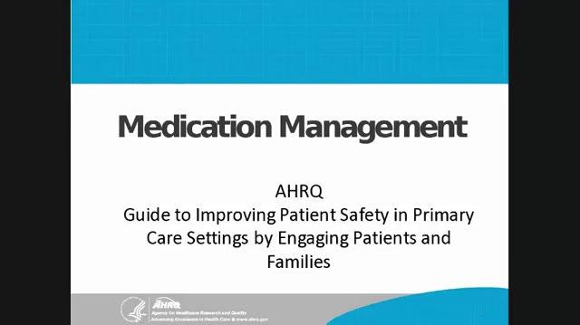 Guide to Improving Patient Safety in Primary Care Settings by Engaging Patients and Families: Medication Management Strategy