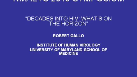 Decades into HIV: What’s on the Horizon?
