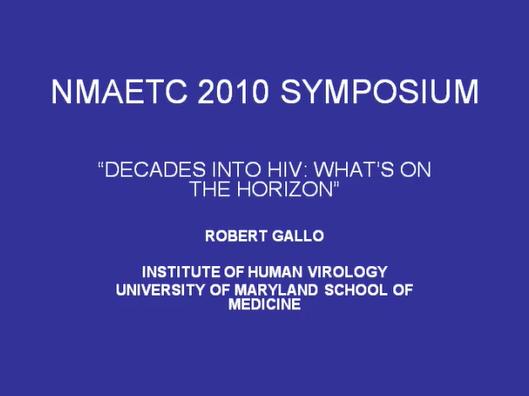 Decades into HIV: What’s on the Horizon?