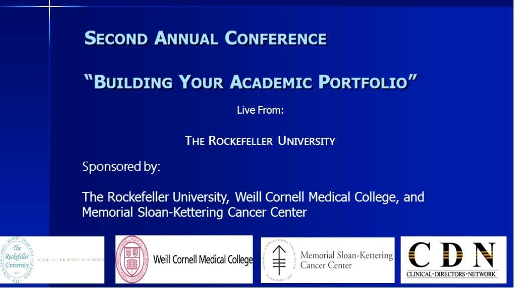 Achieving Successful and Productive Academic Research Careers (SPARC) Second Annual Conference: Building Your Academic Portfolio (part1&2)