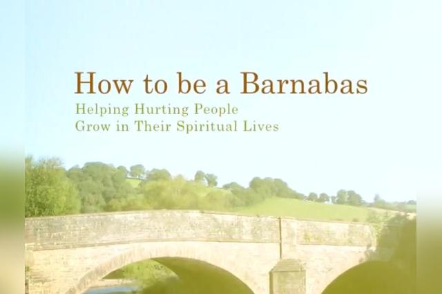 How To Be A Barnabas Workshop 1