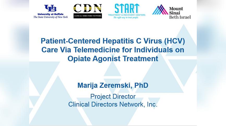 Patient Centered Hepatitis C Virus HCV Care Via Telemedicine for Individuals on Opiate Agonist Treat