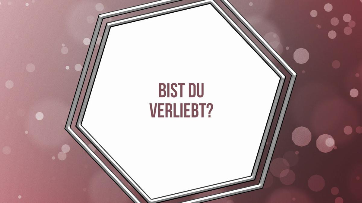 Bist du verliebt?