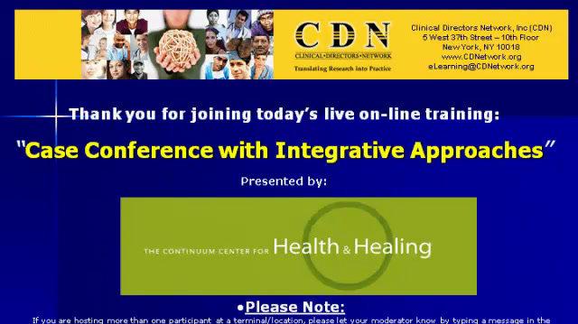 Integrative Approaches – Case Conference