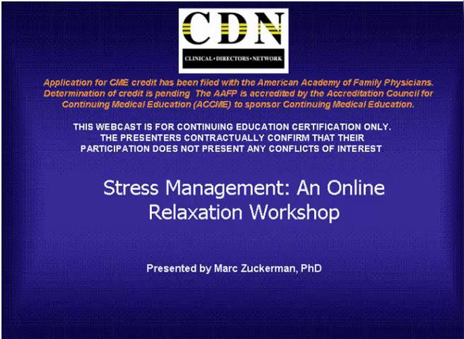 SMART/EST Stress Management Webcast with Marc Zuckerman, PhD