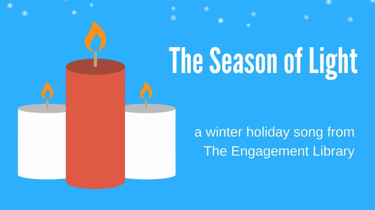 The Season of Light: A Winter Holiday Song