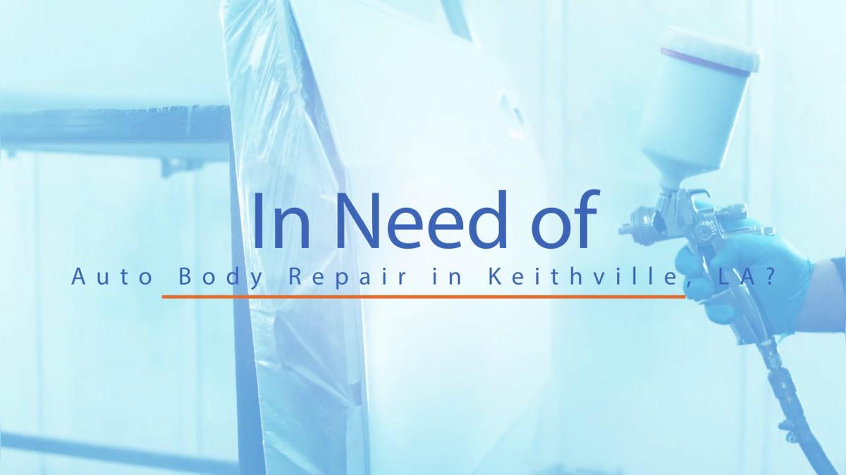 Auto Body Repair in Keithville LA, Walsworth Collision Center & Auto Sales