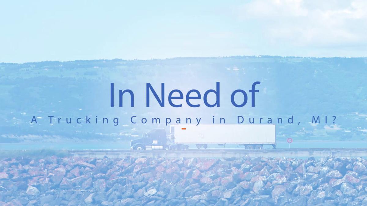 Trucking Company in Durand MI, Drury Brothers