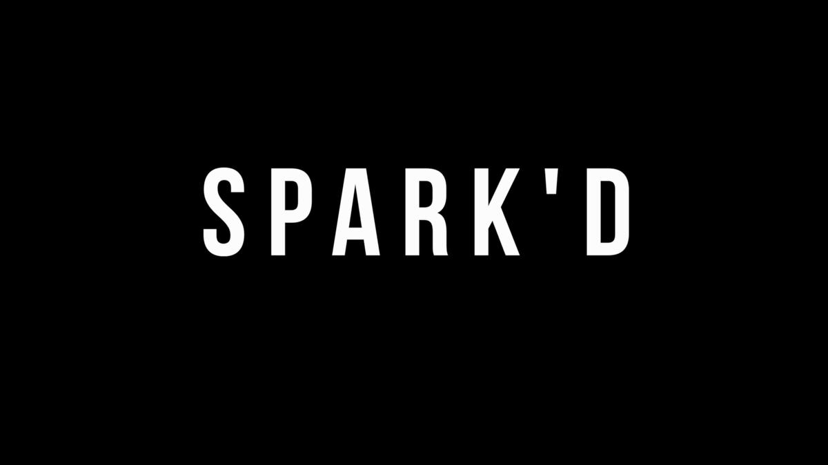 Spark'd Teaser
