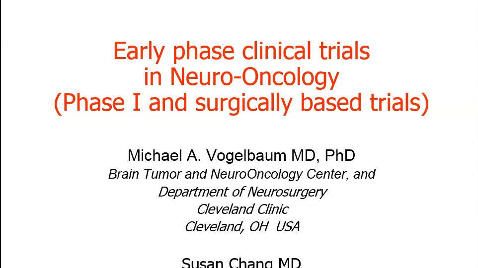 Early phase clinical trials in Neuro-Oncology