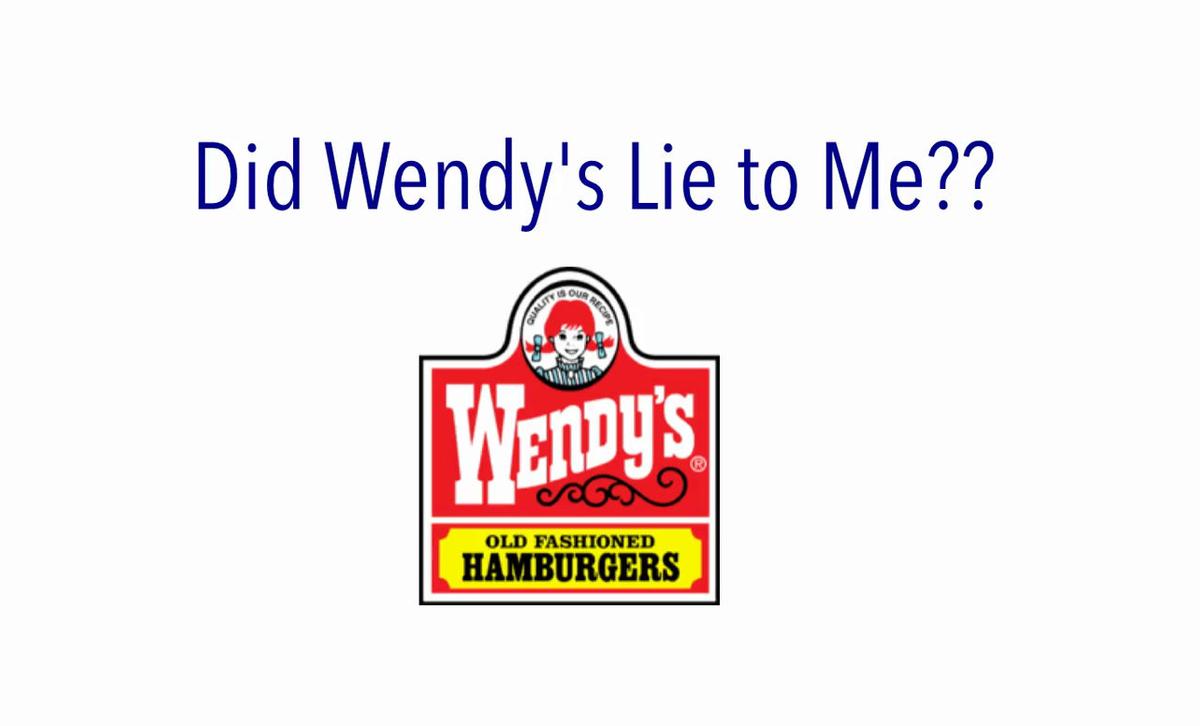 Did Wendy&#39;s Lie to Me.mp4