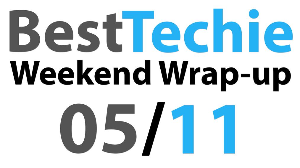 Weekend Wrap-up for 05/11/14