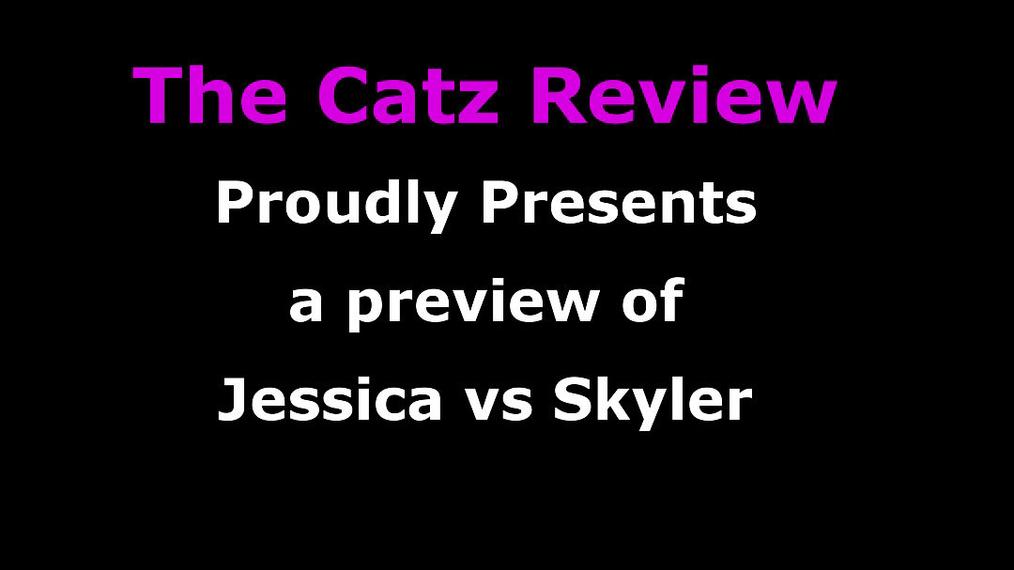 Jessica vs Skyler - Preview - 146