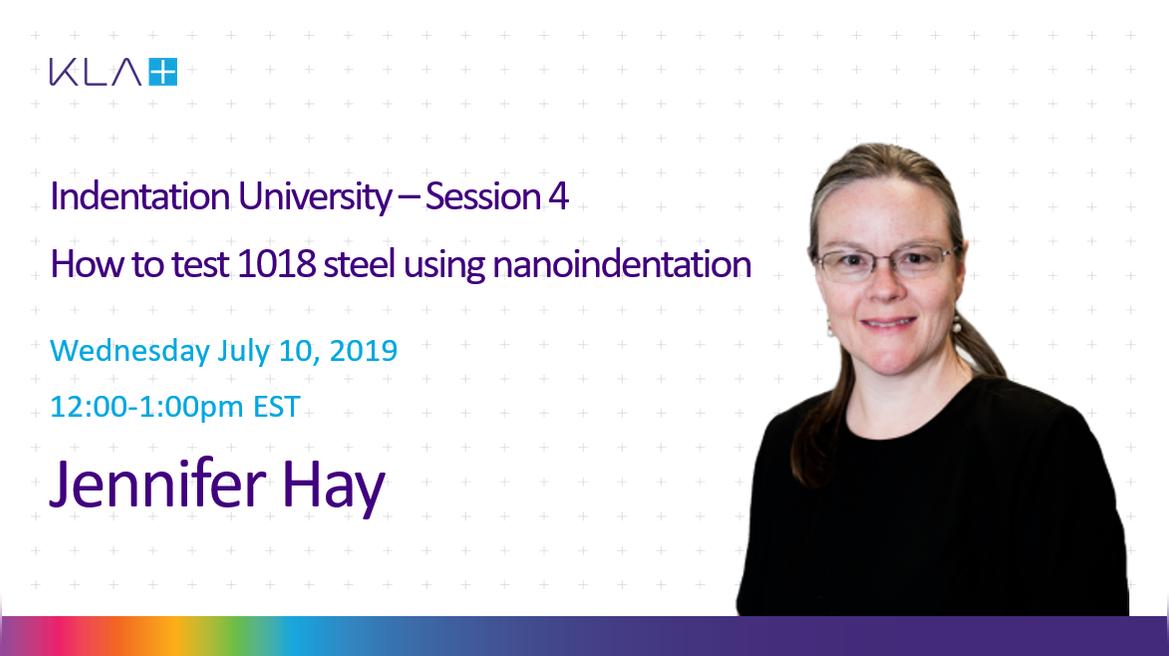 Indentation University Session 4: how to test 1018 Steel by Nanoindentation