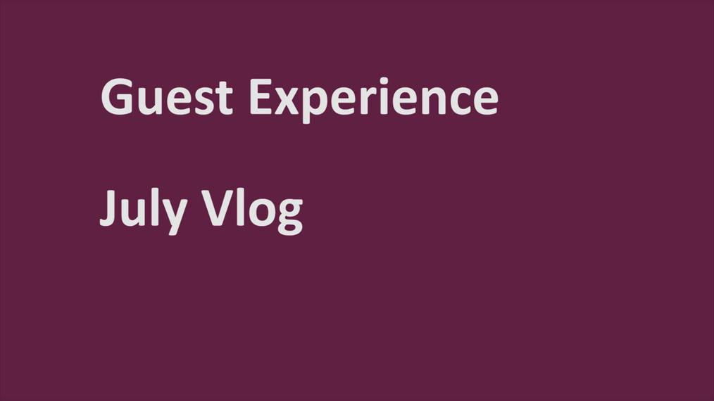 Guest Experience July