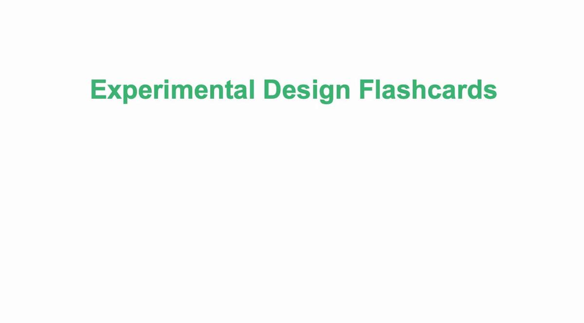 Experimental Design Flashcards.mp4