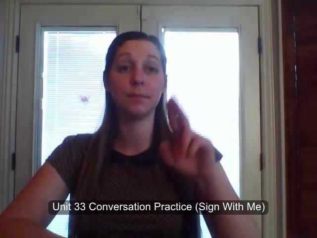 ASL 2 Q4 W3 Conversation (Sign With Me)