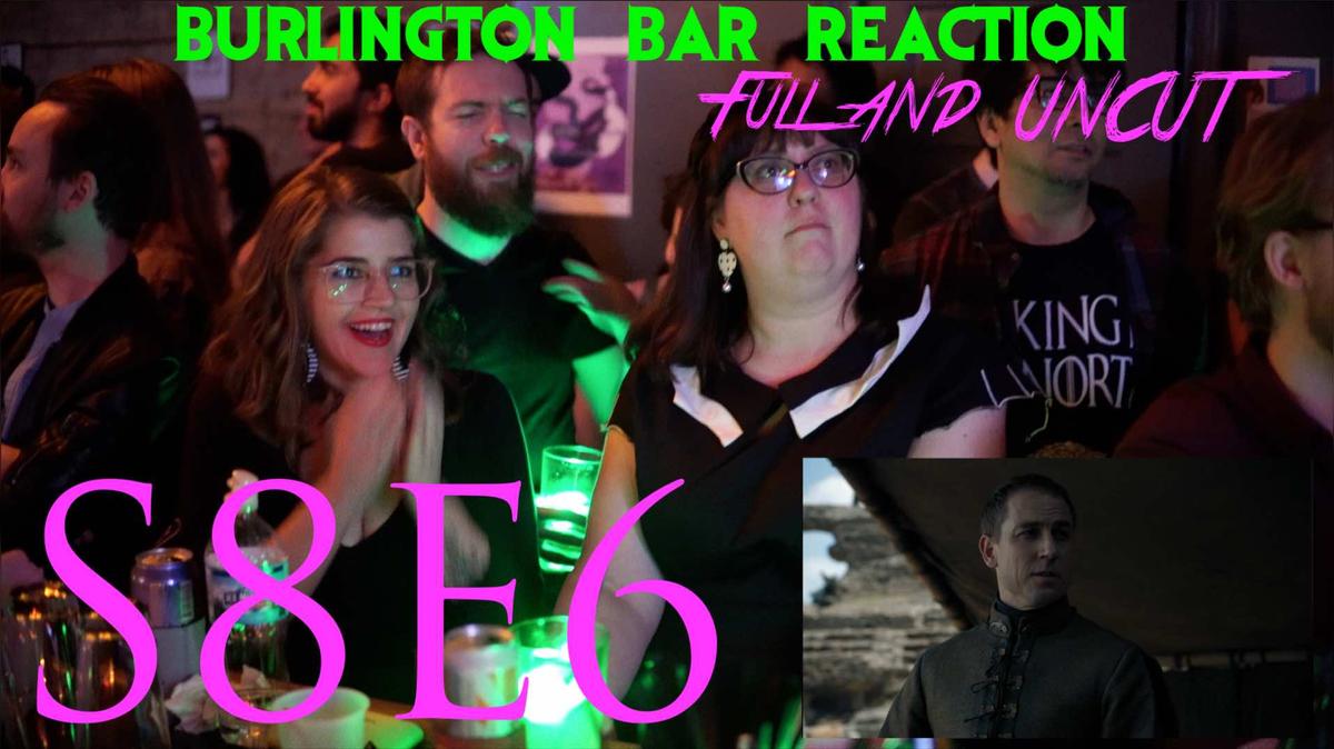 Burlington Bar Reaction S8E6 FULL AND UNCUT!