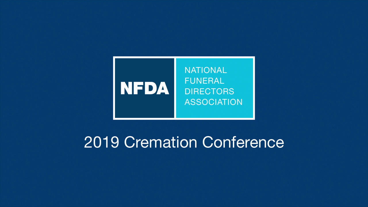 Nfda 2019 Cremation Conference Overview National Funeral