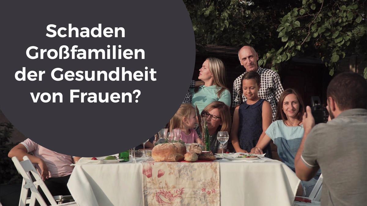 Schaden Großfamilien der Gesundheit von Frauen?