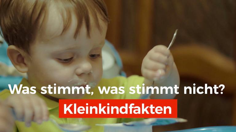 Kleinkindfakten: Was stimmt, was stimmt nicht?