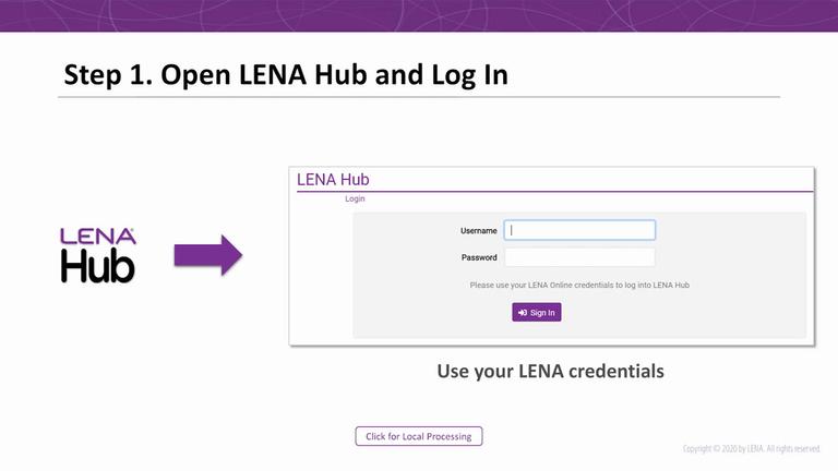 LO Processing - 01: Open LENA Hub and Log In (00:48)