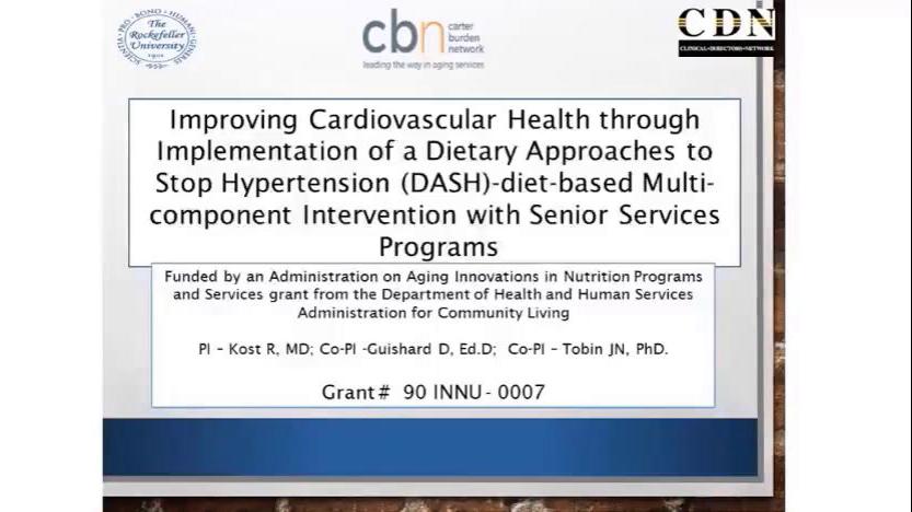 1.29.2020 Improving Cardiovascular Health through Implementation of a Dietary Approaches to Stop Hypertension (DASH)-diet based Multi-component Intervention with Senior Services Programs