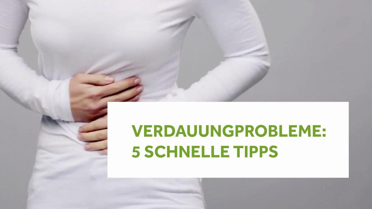 Verdauungsprobleme: 5 schnelle Tipps