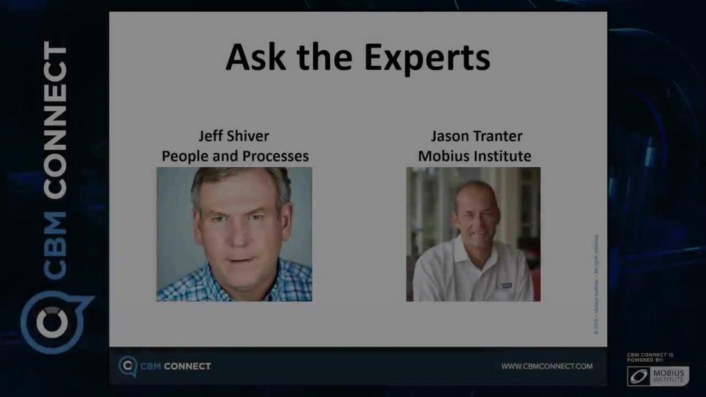 Ask the Experts with Jason Tranter, Mobius Institute and Jeff Shiver, People and Processes-IMVAC.mp4