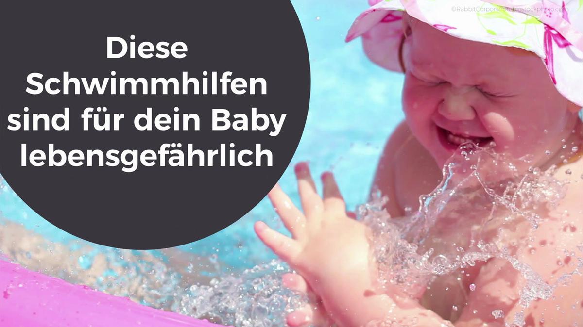Diese Schwimmhilfen sind für dein Baby lebensgefährlich