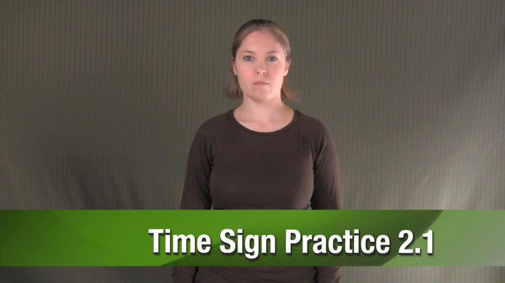 ASL 2 - Unit 2 Time Sign Practice Quiz