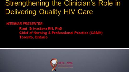 Cultural Competence: Strengthening the Clinician’s Role in Delivering Quality HIV Care