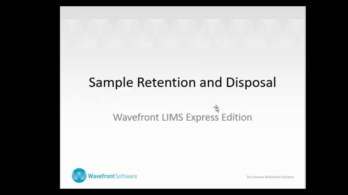 Sample Retention and Disposal Video