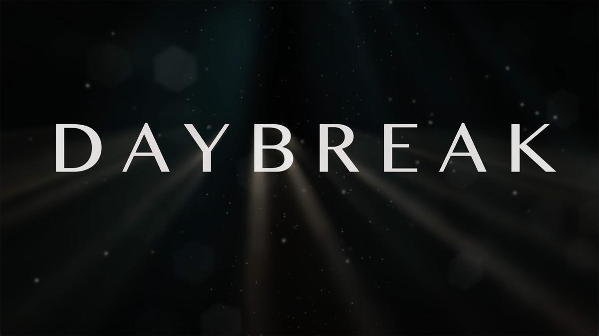 Daybreak Teaser
