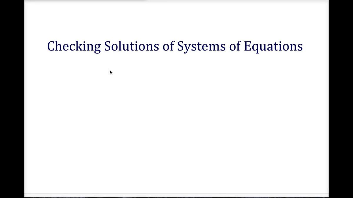 Math 8 Q2 - Unit 3 Checking Solutions of Systems.mp4