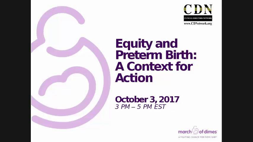 Equity and Preterm Birth- A Context for Action